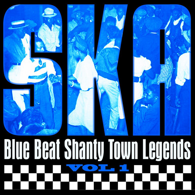Ska - Blue Beat Shanty Town Legends, Vol. 1 - Compilation by