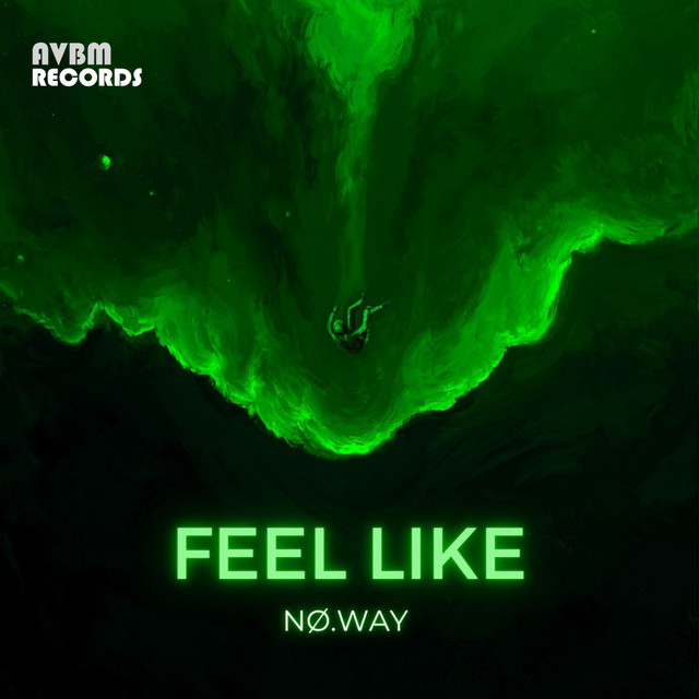 Обкладинка: Feel Like — NØ.WAY