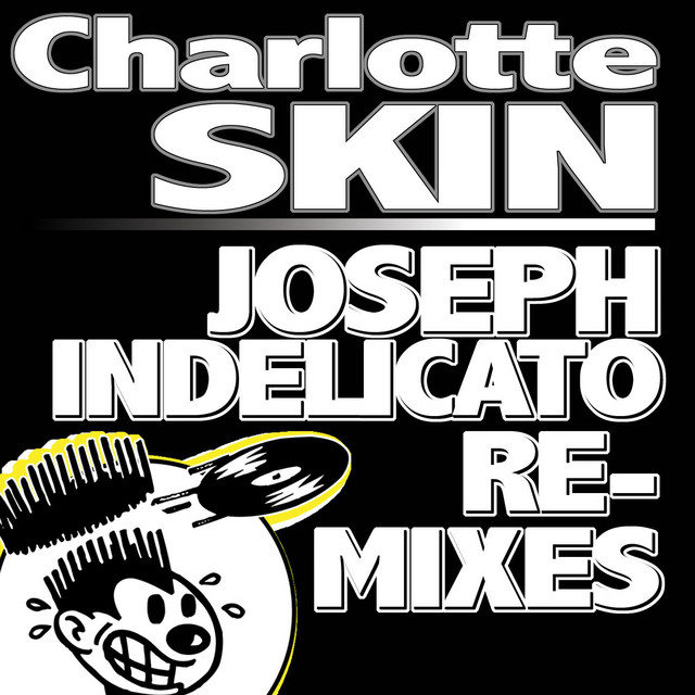 Skin - Joseph Indelicato Remixes cover art