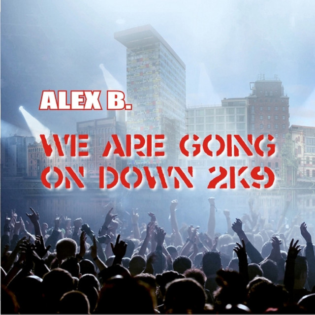 We Are Going on Down 2k9 cover