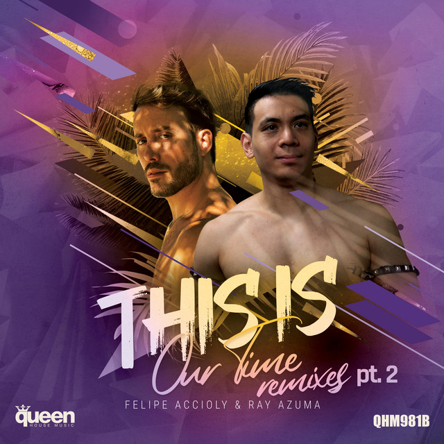 This Is Our Time, Pt. 2 (Remixes) cover art