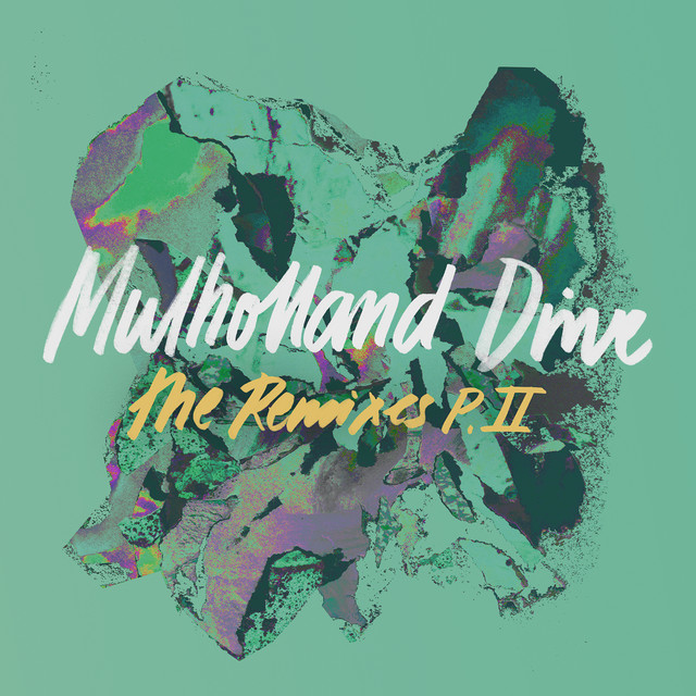 Mulholland Drive (The Remixes, Pt. II) cover art