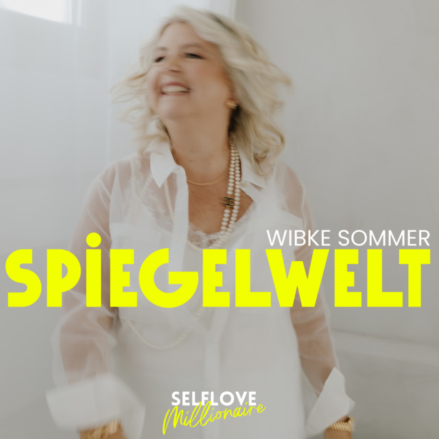 Wibke Sommer - Selflove Millionaire