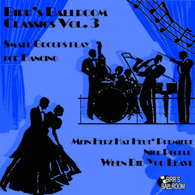Birr's Ballroom Vol. 3 - Small Groups Play for Dancing (1934 - 1946) cover