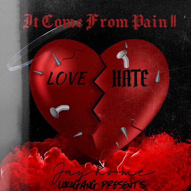 It Comes From Pain II - Album by Jay Rome | Spotify