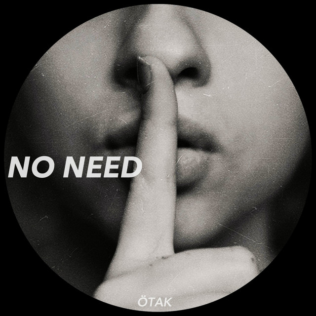 No Need - Original Mix