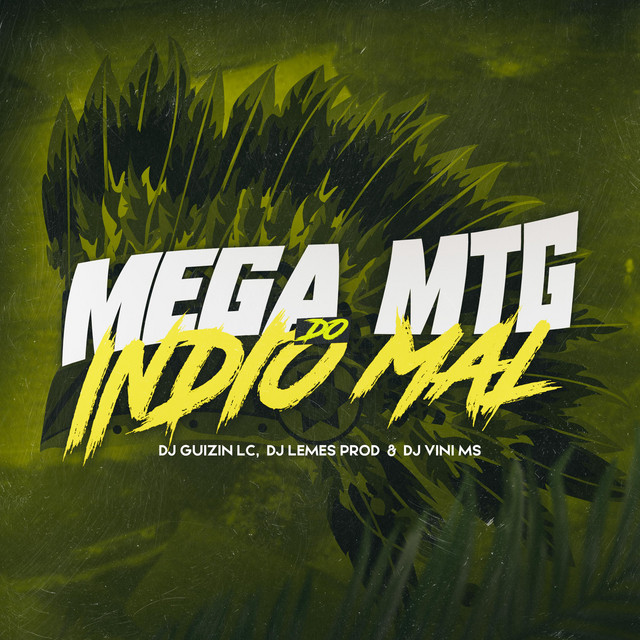 MEGA MTG DO INDIO MAL