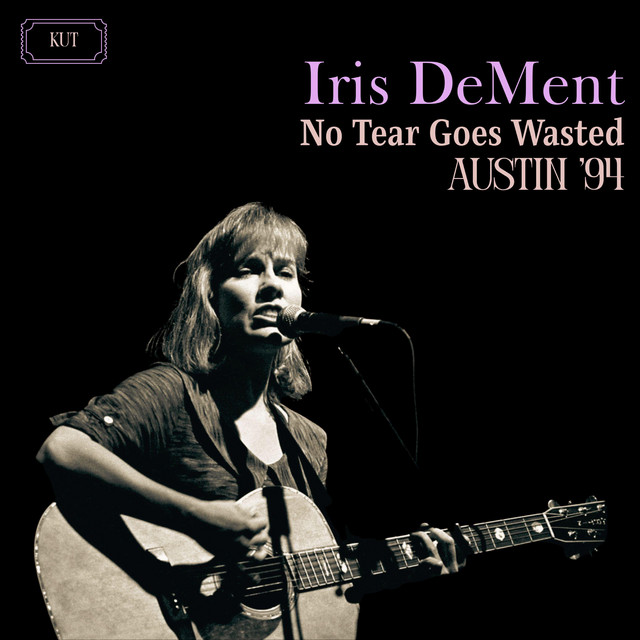 No Tear Goes Wasted (Live Austin '94) cover art
