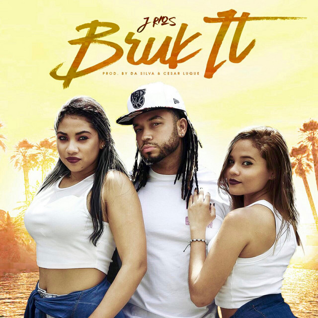Bruk It - Single by J. Rios | Spotify