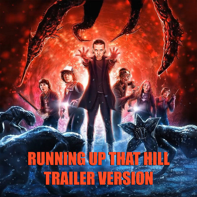 Running Up That Hill (Trailer Version) cover art