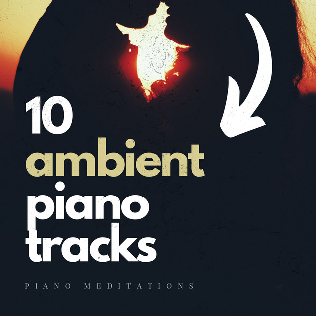 10 Ambient Piano Tracks cover art