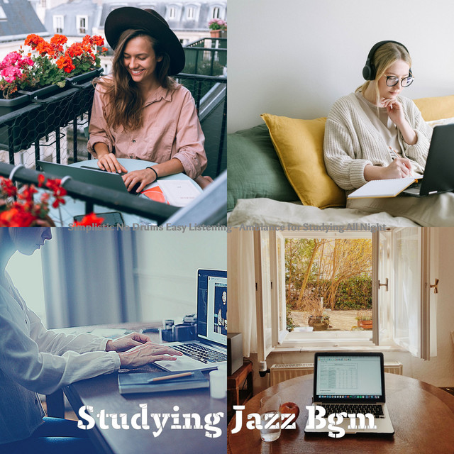 Simplistic No Drums Easy Listening - Ambiance for Studying All Night cover art