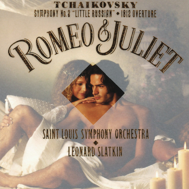 Tchaikovsky: Symphony No. 2 & Romeo and Juliet & 1812 Overture