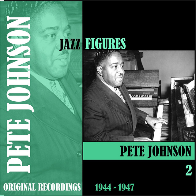 Jazz Figures / Pete Johnson, Volume 2 (1944-1947) cover art