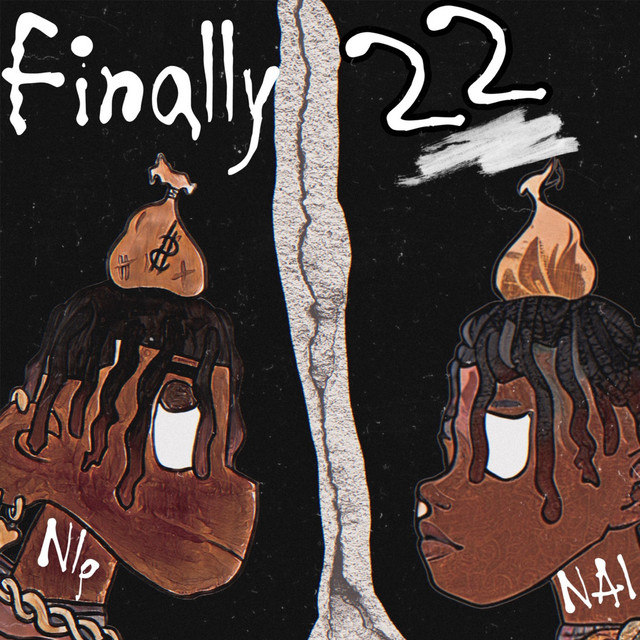 Finally 22 - Single by N.L.P NAI | Spotify