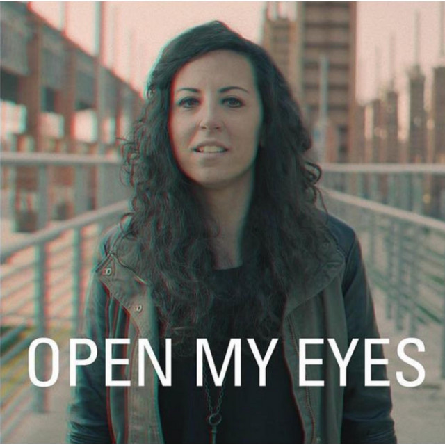 Open My Eyes
