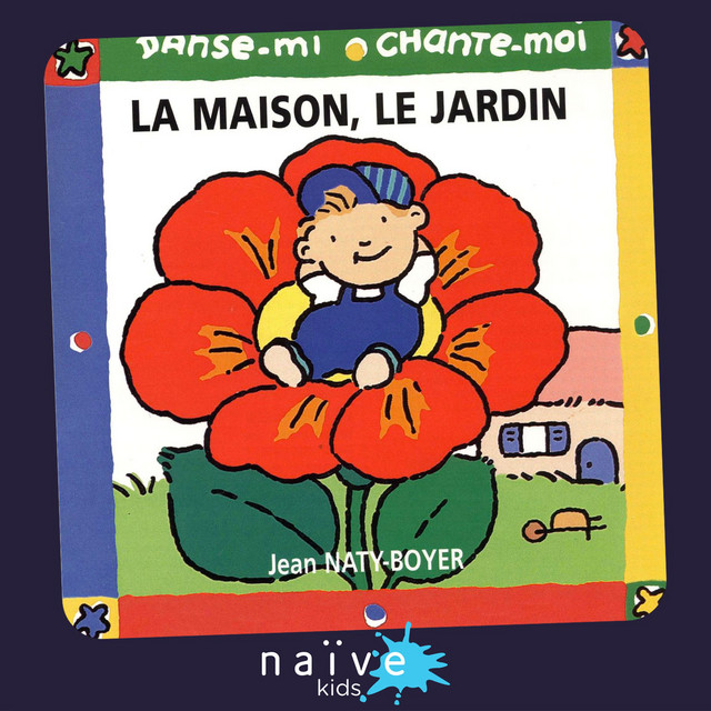 Danse-mi - chante-moi (La maison, le jardin) cover art