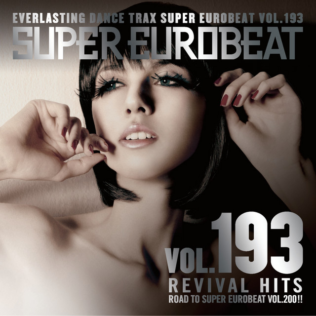 Super Eurobeat Vol.193 〜Revival Hits〜 - Compilation by Various