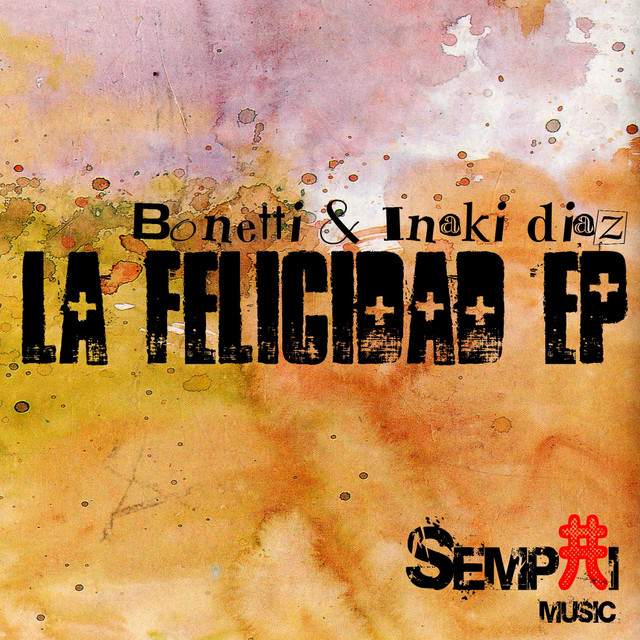 La Felicidad - Original Mix