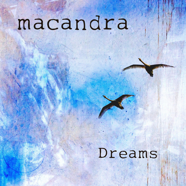 Dreams - Single by Macandra | Spotify
