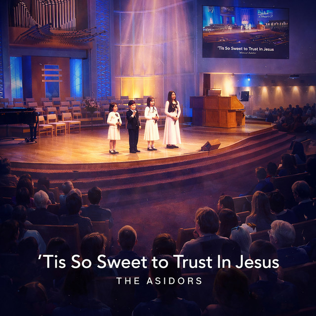 'Tis so Sweet to Trust in Jesus album image