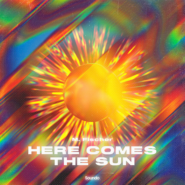 Here Comes the Sun