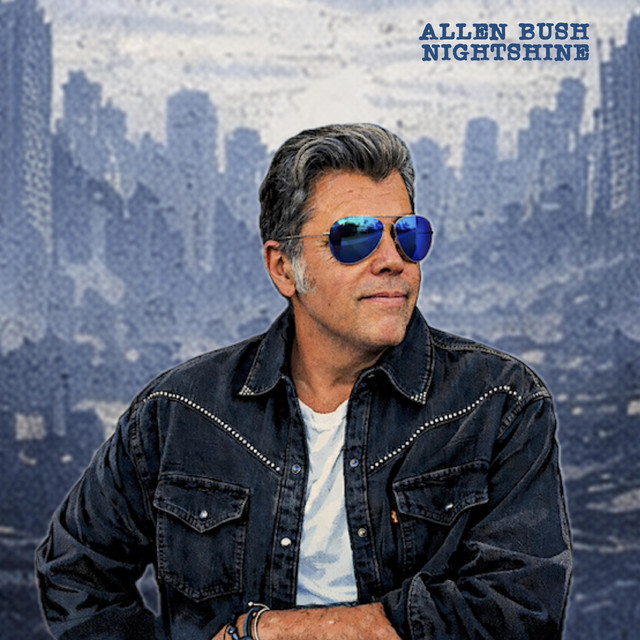 Nightshine - song and lyrics by Allen Bush | Spotify