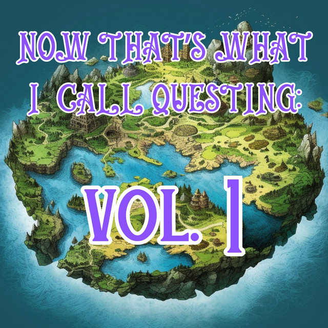Now That's What I Call Questing:, Vol. 1 cover art