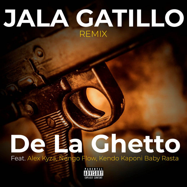 Jala Gatillo (Remix) - Single by De La Ghetto | Spotify