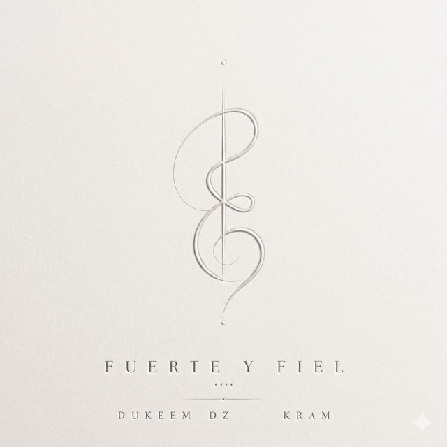 FUERTE Y FIEL