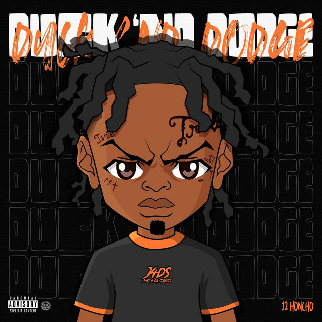 Duck and Dodge - Single by 12 HONCHO | Spotify