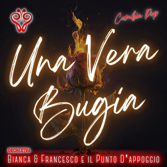 Una vera bugia (Cumbia pop) - Single by Orchestra Bianca & Francesco e ...