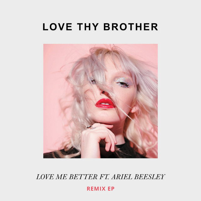 Love Me Better - Kill Them with Colour Remix