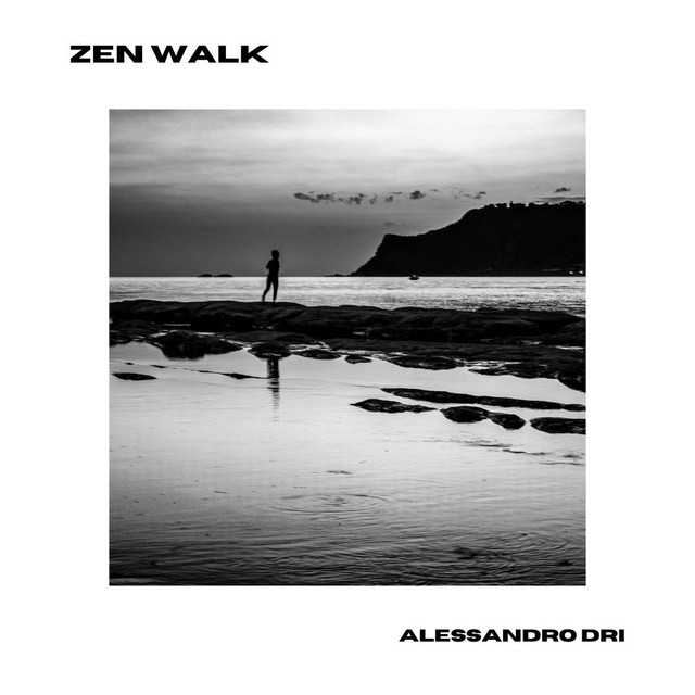 Alessandro Dri – Zen Walk (Original Motion Picture Soundtrack)