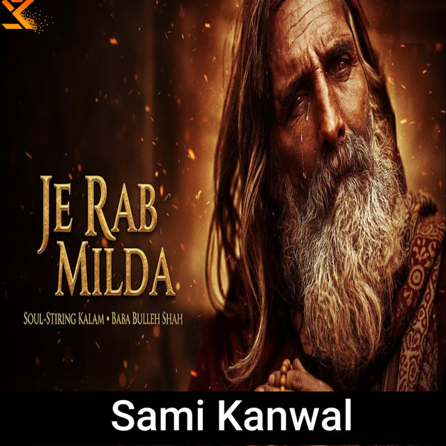 “Je Rab Milda” | Devotional Soul-Stirring Sufi Punjabi Kalam | Hazrat ...