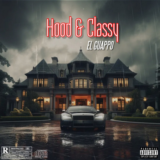 Hood & Classy - Single by El Guappo | Spotify