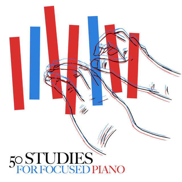 50 Studies for Focused Piano - Album by Focus Study Music Academy | Spotify