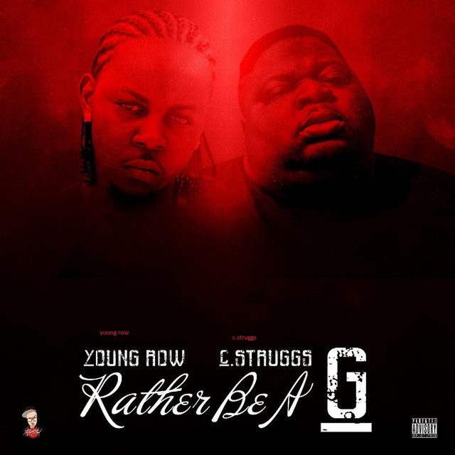 Rather Be a G - Single by Young Row | Spotify