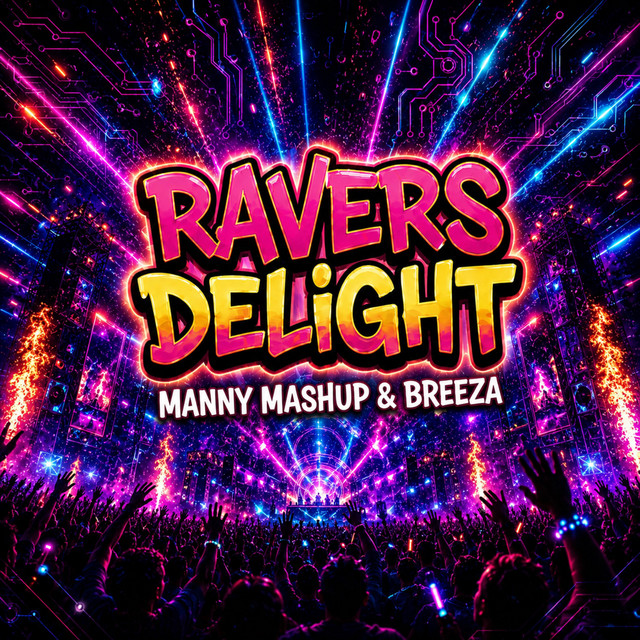 Ravers Delight