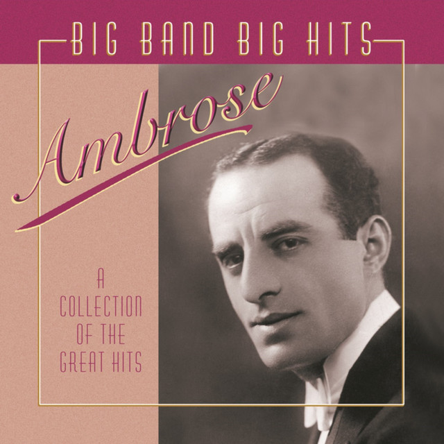 Big Bands Big Hits Album By Ambrose Spotify