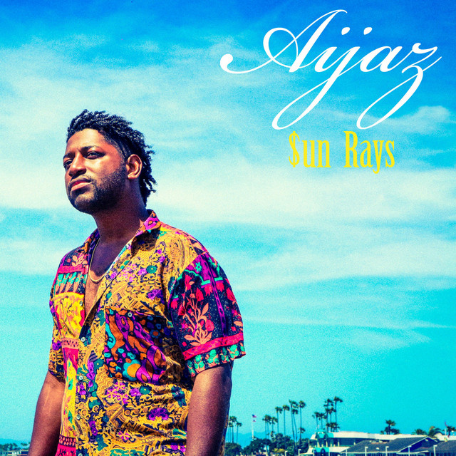 $un Rays - Single by Aijaz | Spotify