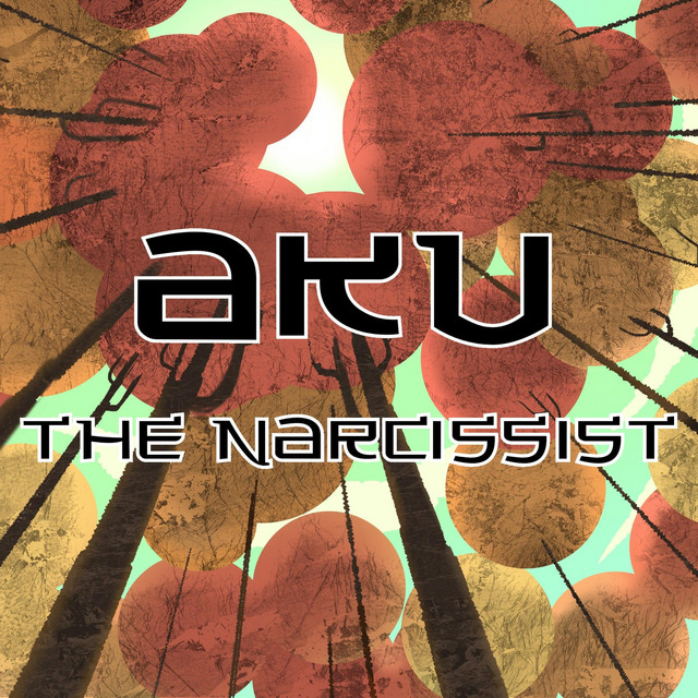 Aku, The Narcissist cover art