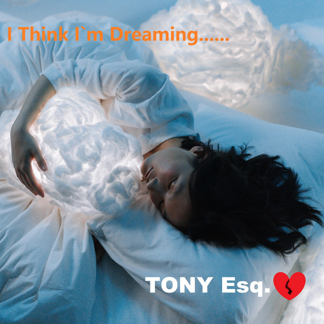 I Think I`m Dreaming