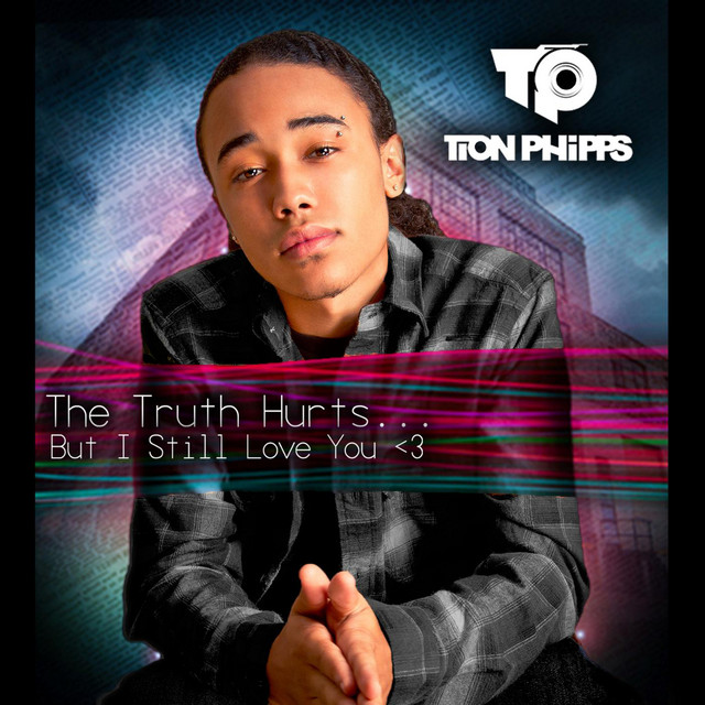The Truth Hurts but I Still Love You cover art
