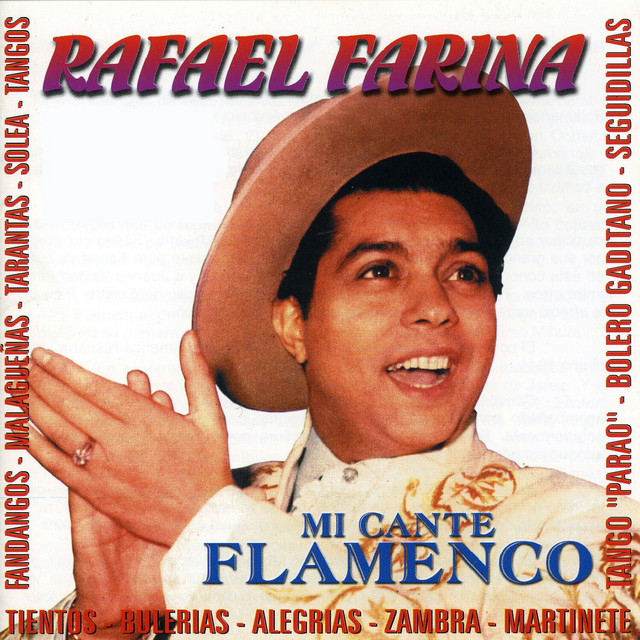 Rafael Farina - Mi Cante Flamenco cover