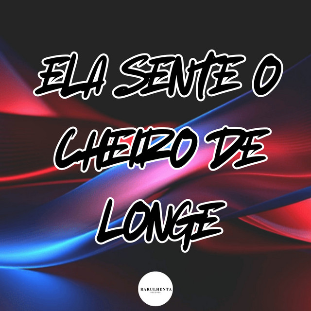 ELA SENTE O CHEIRO DE LONGE