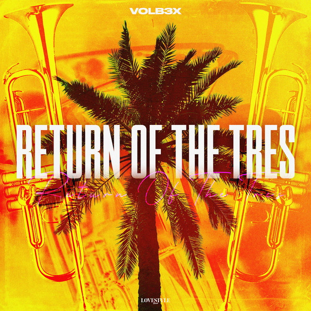 Return of The Tres