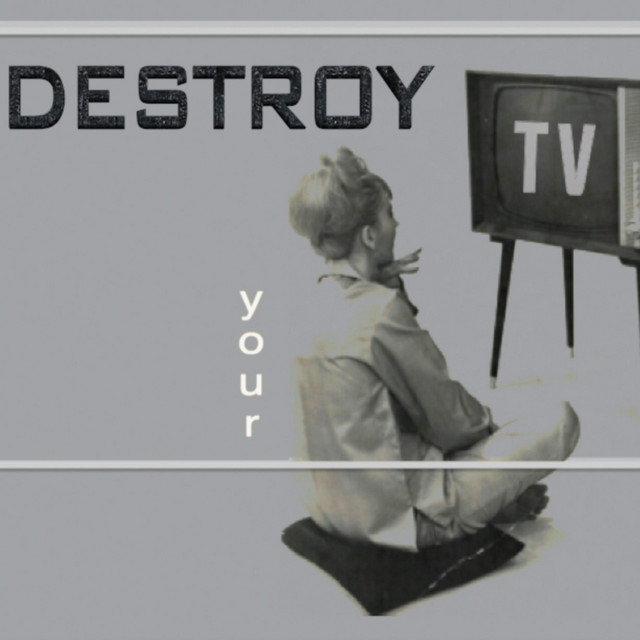 List of songs by Destroy Your TV - Chosic