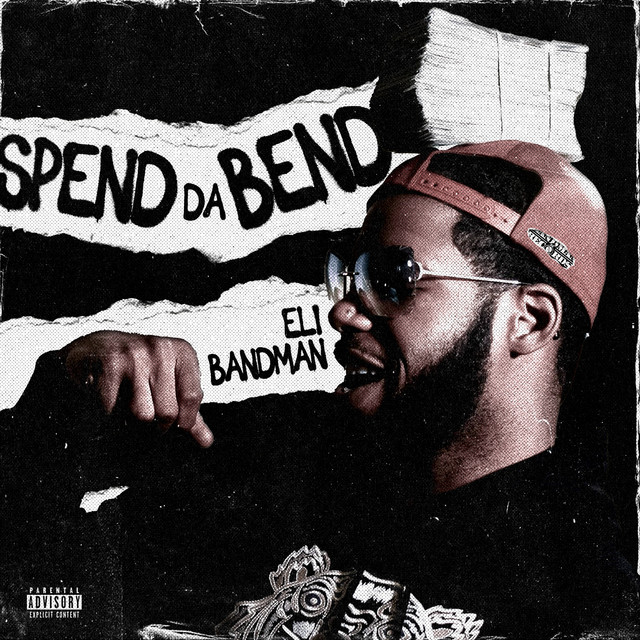 Spend da Bend - Single by Eli Bandman | Spotify