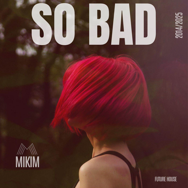 So Bad - Radio Edit